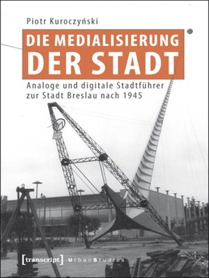 cover image of Die Medialisierung der Stadt
